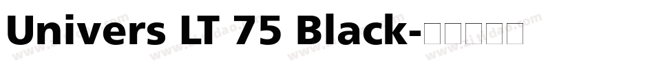 Univers LT 75 Black字体转换